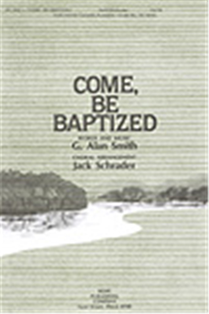 Come, Be Baptized