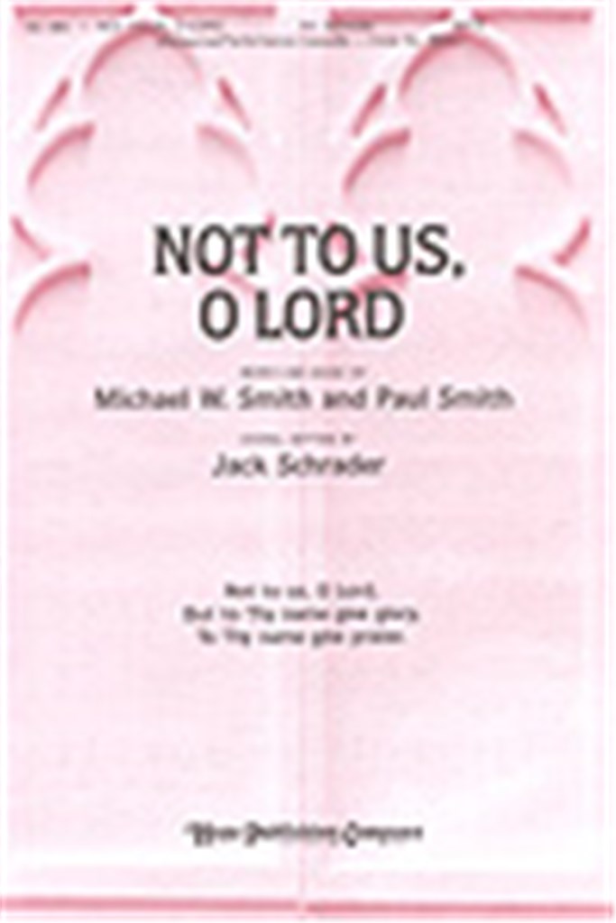 Not to Us, O Lord