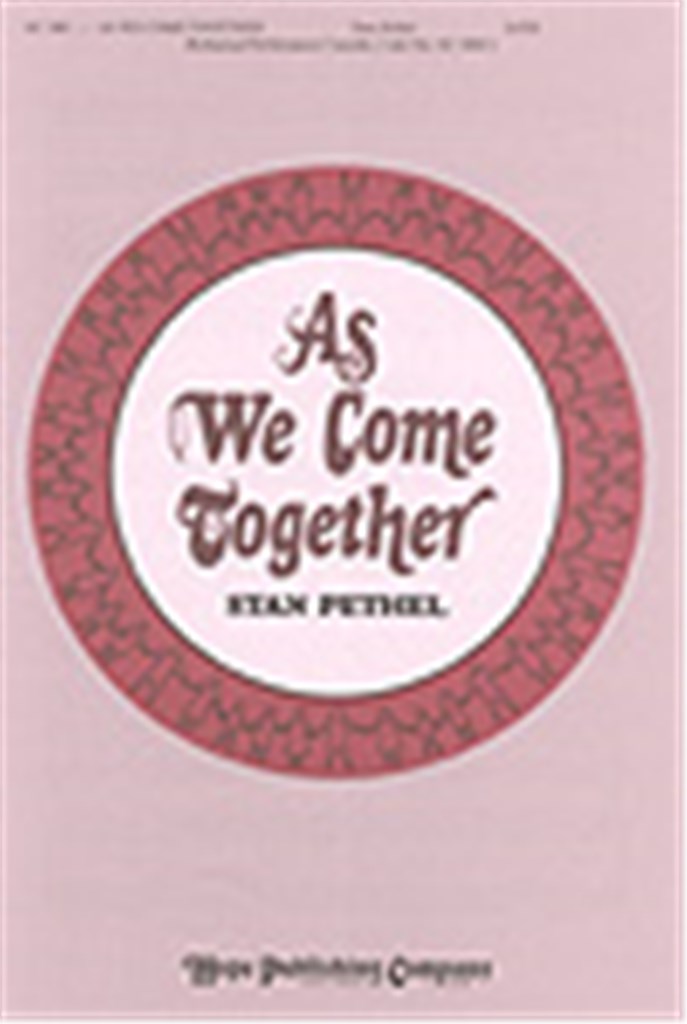 As We Come Together