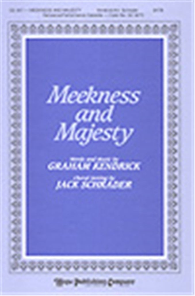 Meekness and Majesty