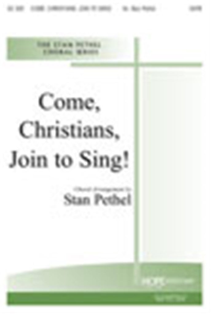 Come, Christians, Join to Sing