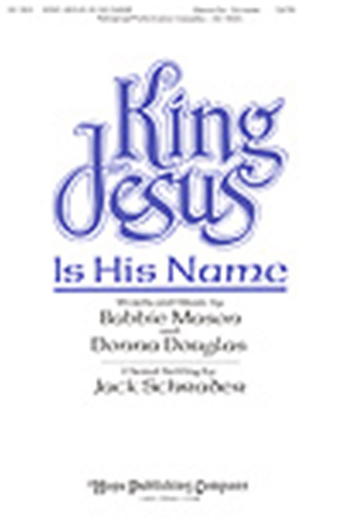 King Jesus is His Name