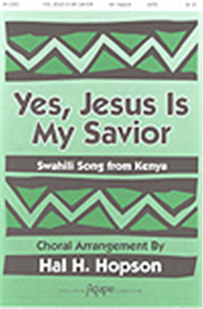 Yes, Jesus is My Savior