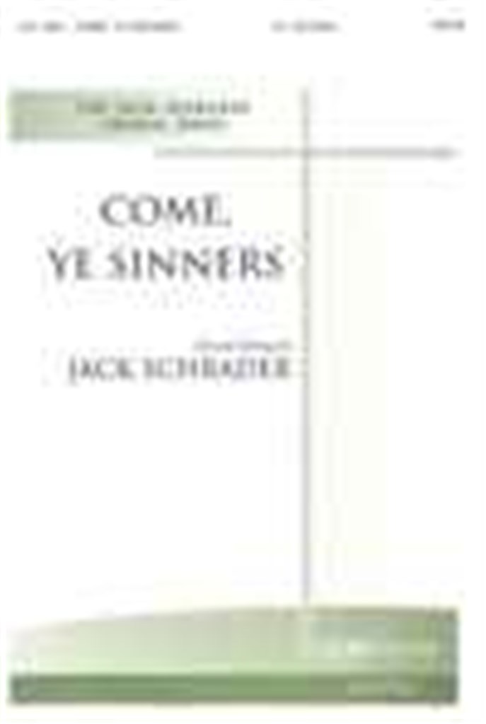 Come, Ye Sinners