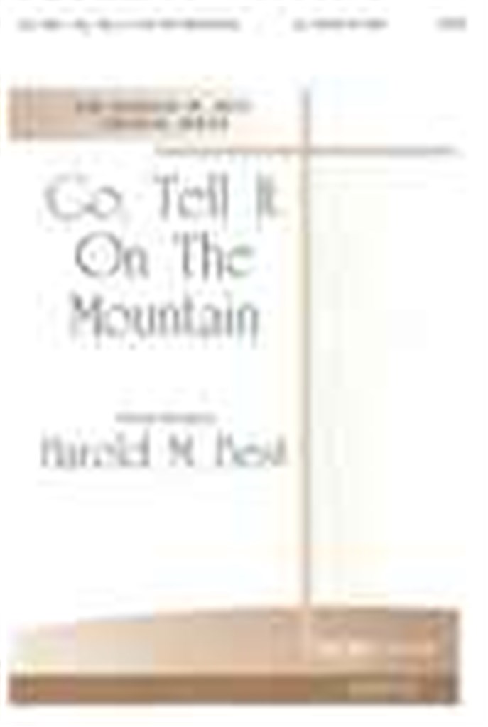 Go, Tell It on the Mountain