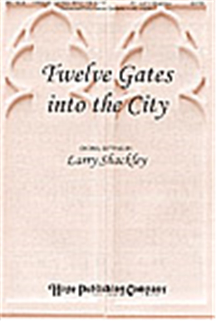 Twelve Gates Into the City