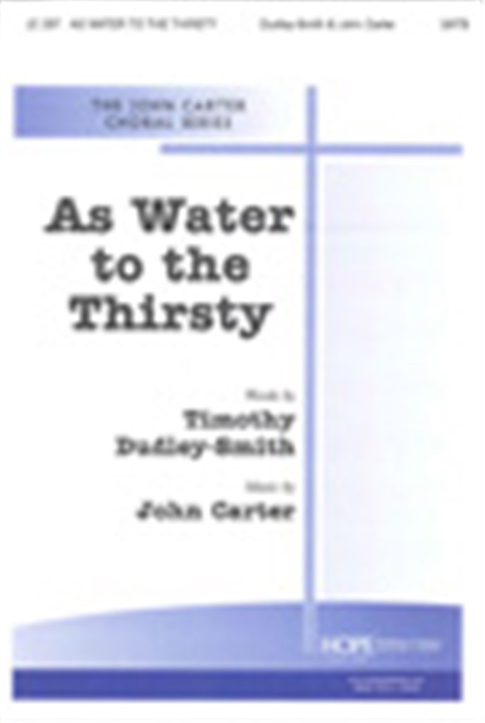 As Water to the Thirsty