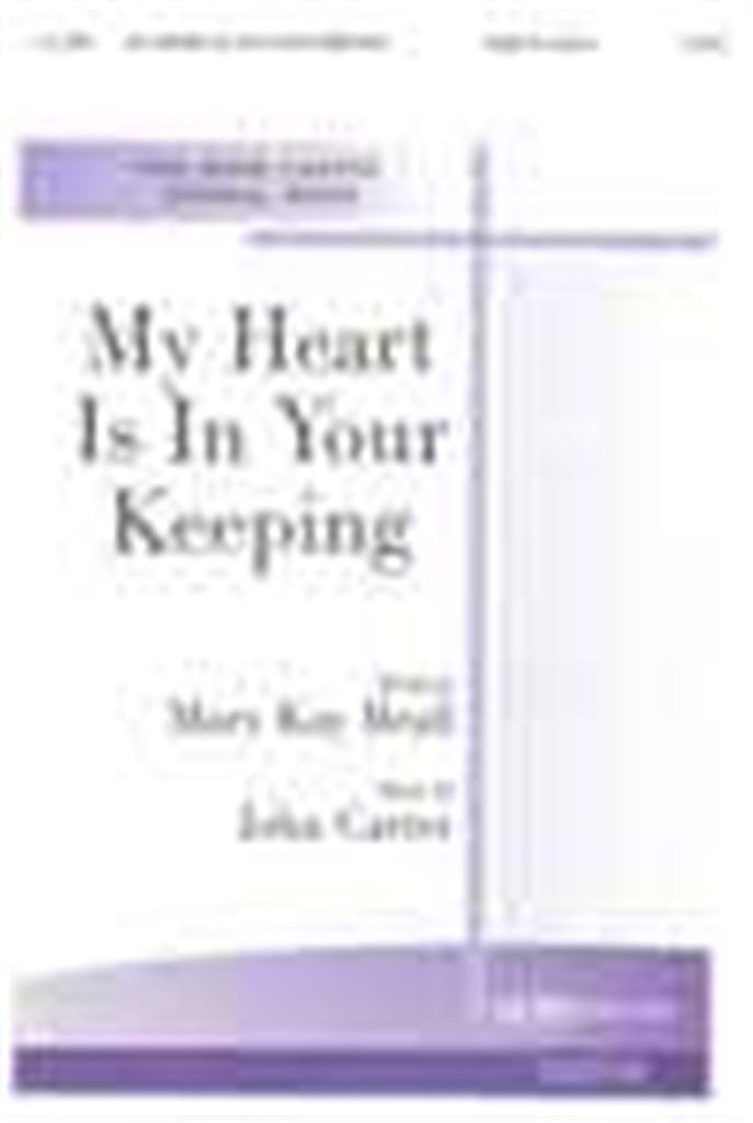 My Heart is In Your Keeping