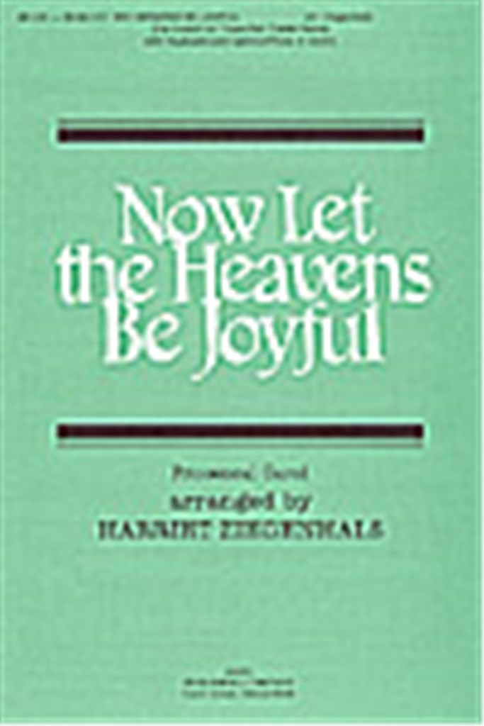 Now Let the Heavens Be Joyful