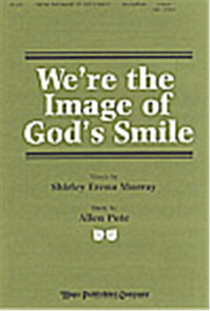We'Re the Image of God's Smile