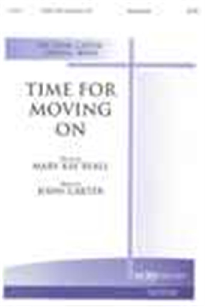 Time for Moving On