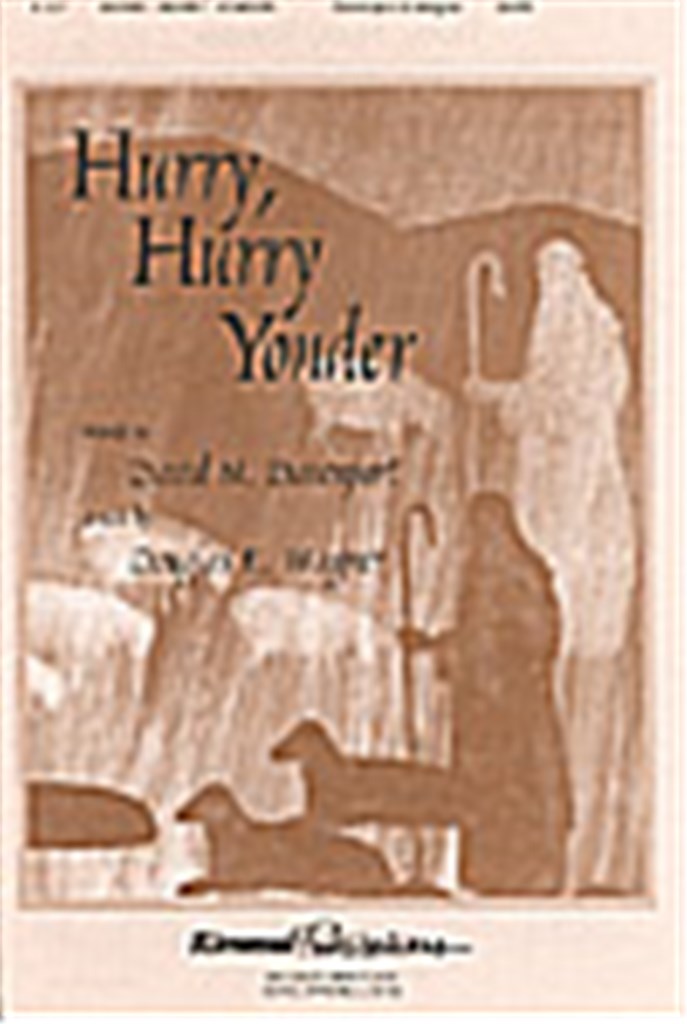 Hurry, Hurry, Yonder