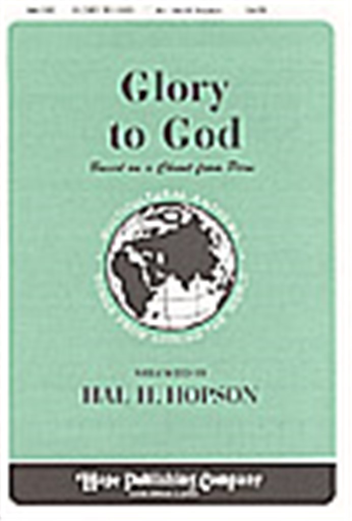 Glory to God-Peruvian Melody