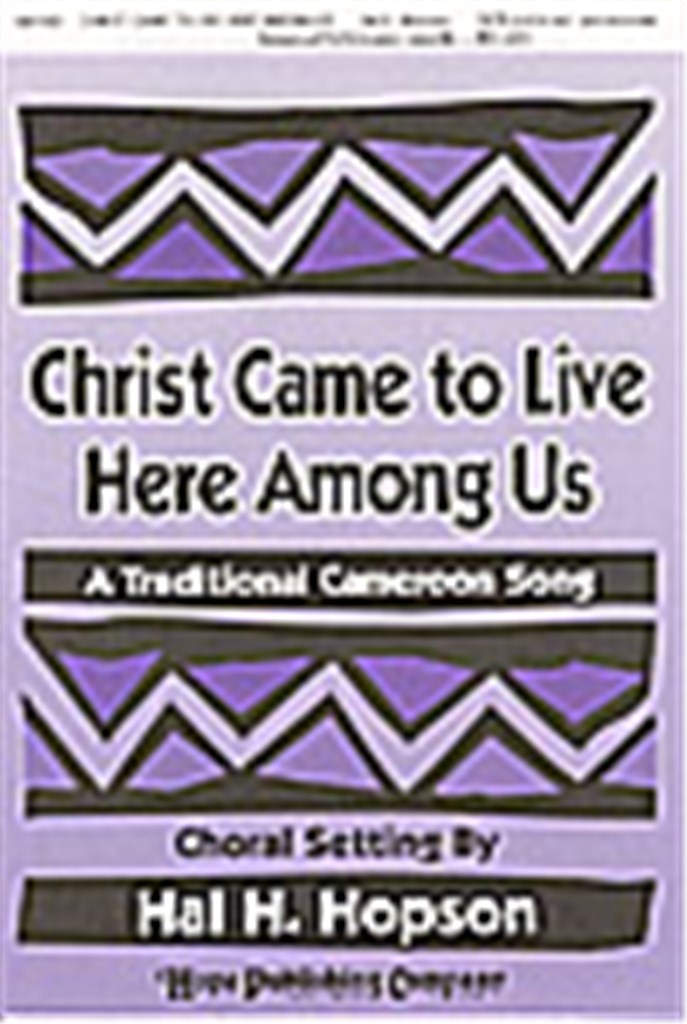 Christ Came to Live Here Among Us