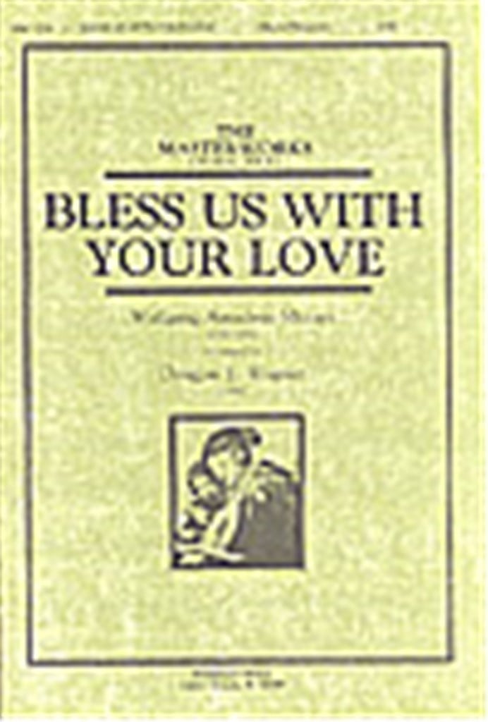 Bless Us with Your Love