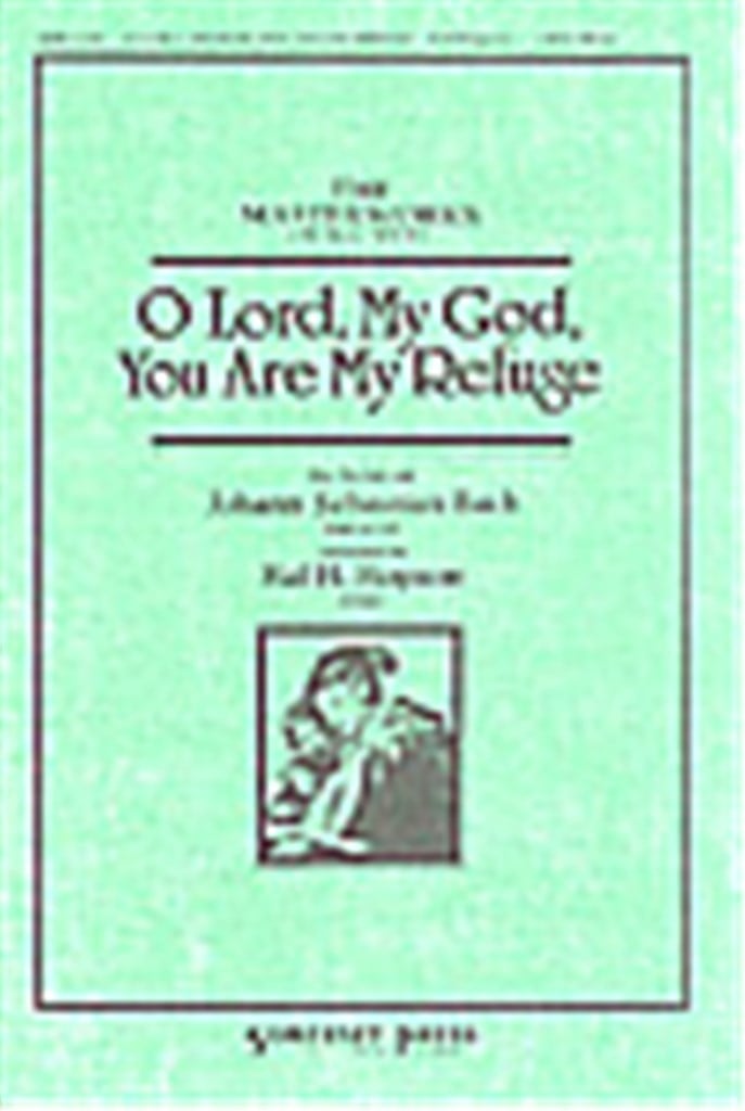 O Lord, My God, You Are My Refuge