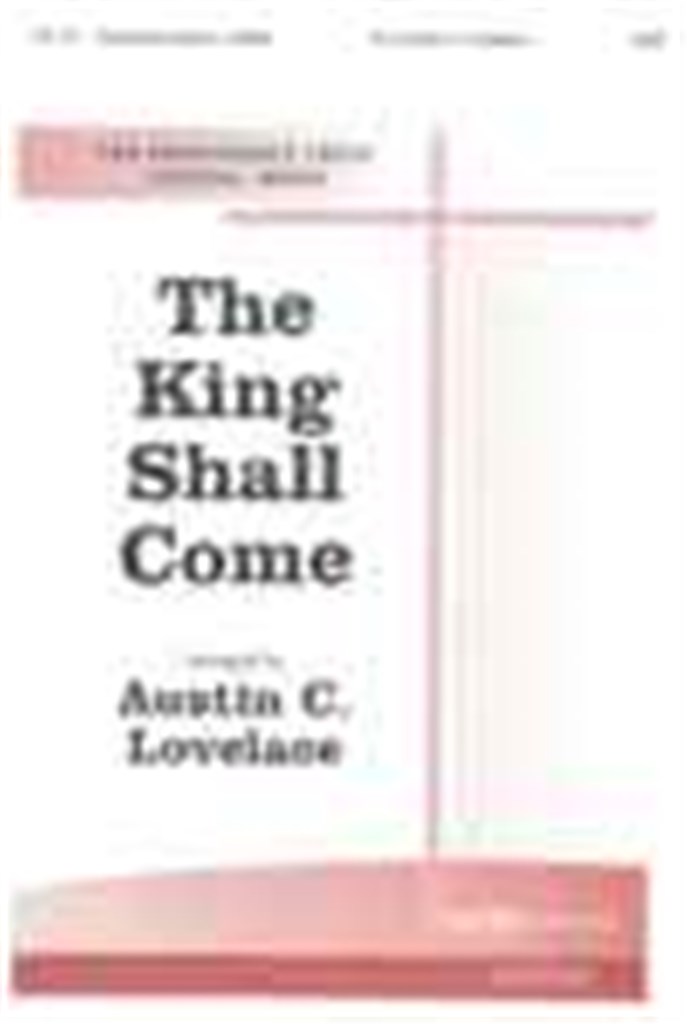 King Shall Come, The