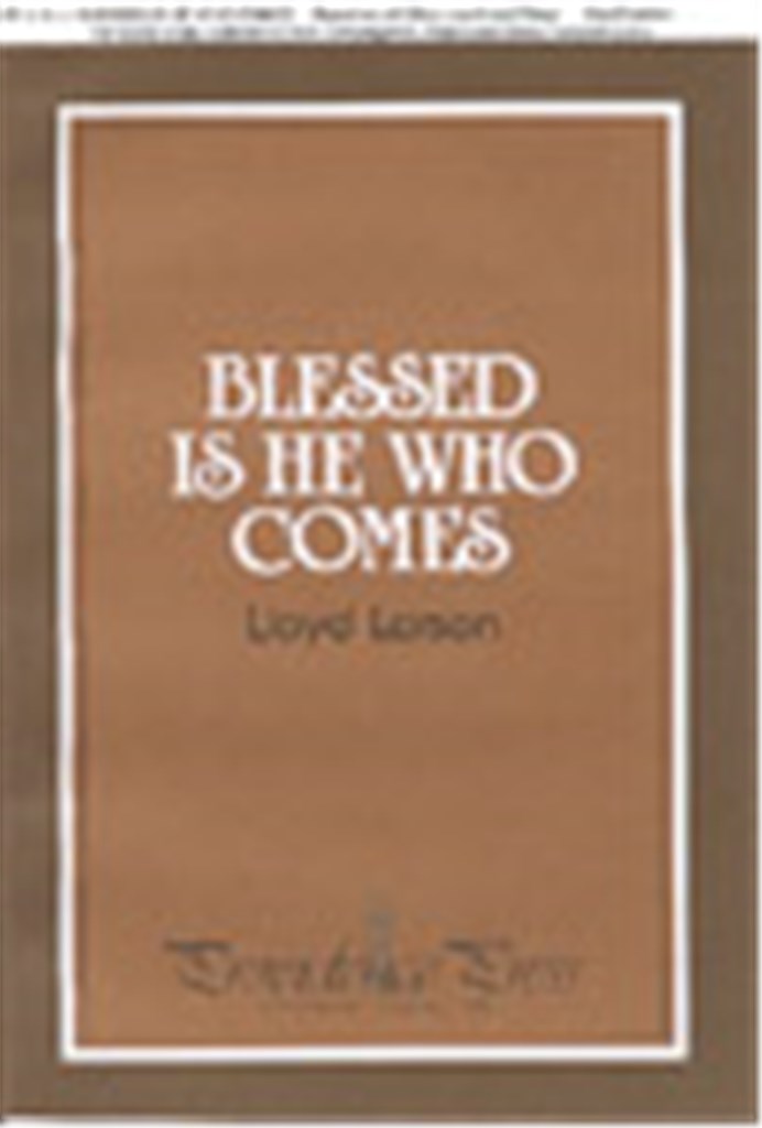 Blessed is He Who Comes