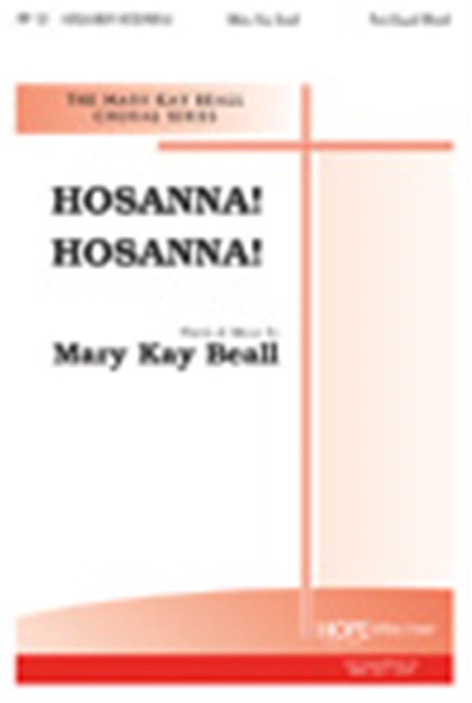 Hosanna! Hosanna!