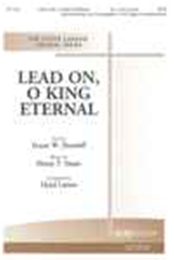 Lead On, O King Eternal
