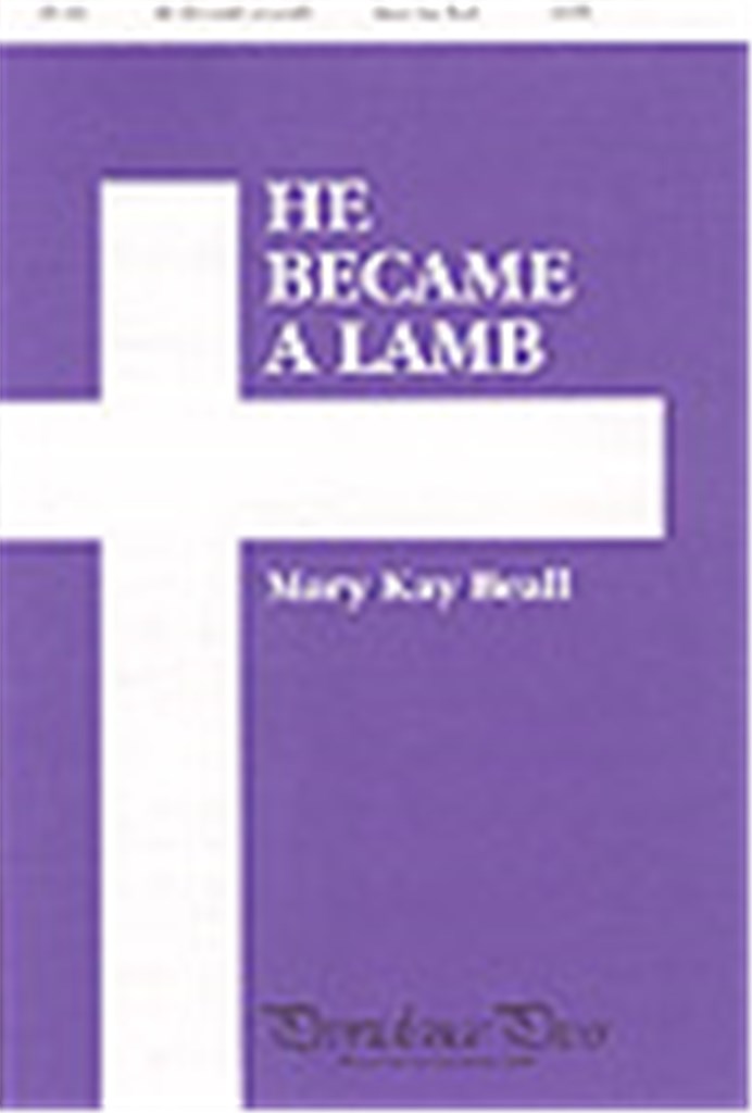 He Became a Lamb