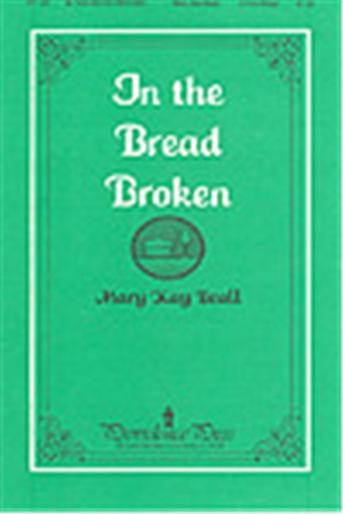 In the Bread Broken