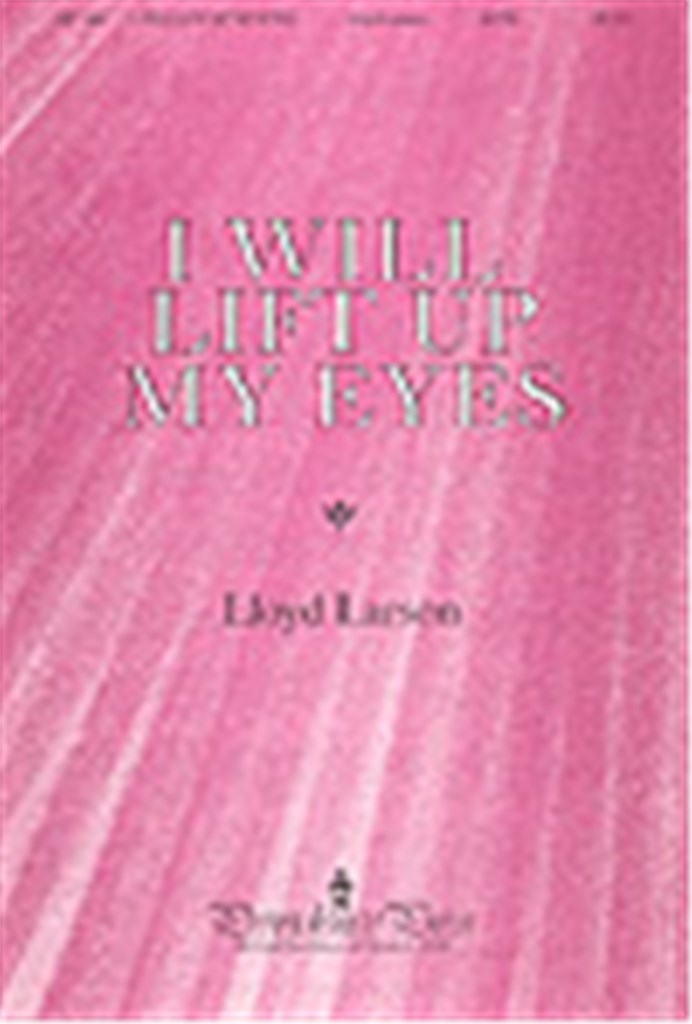 I Will Lift Up My Eyes