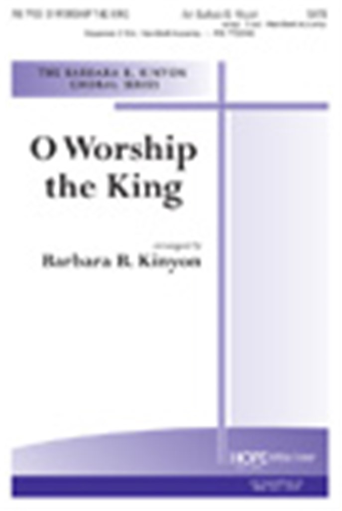 O Worship the King