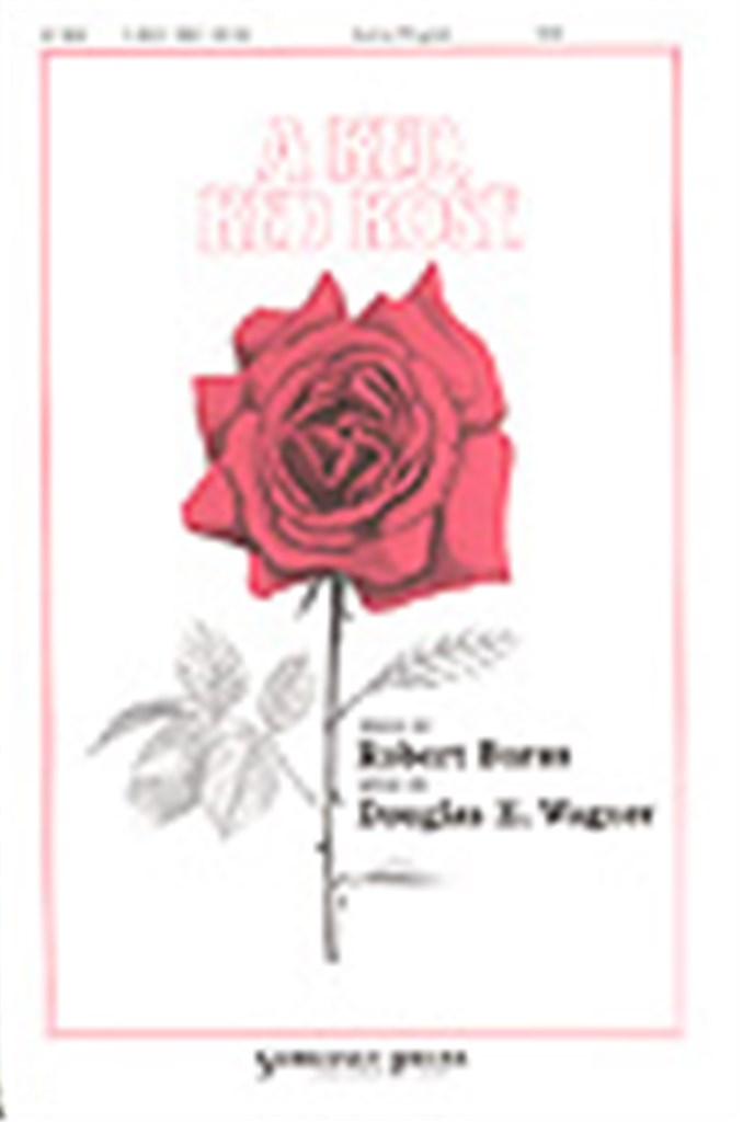 Red, Red Rose, A
