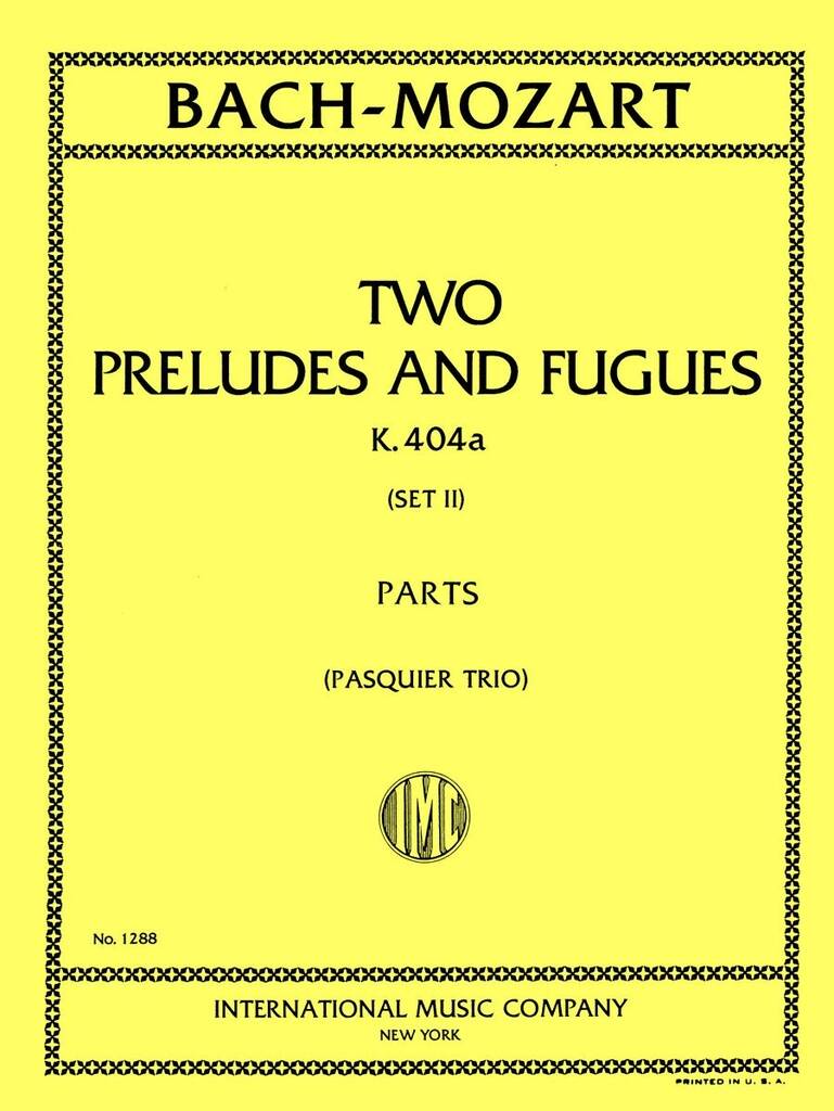 2 Preludi E Fughe (Pasquier Trio)