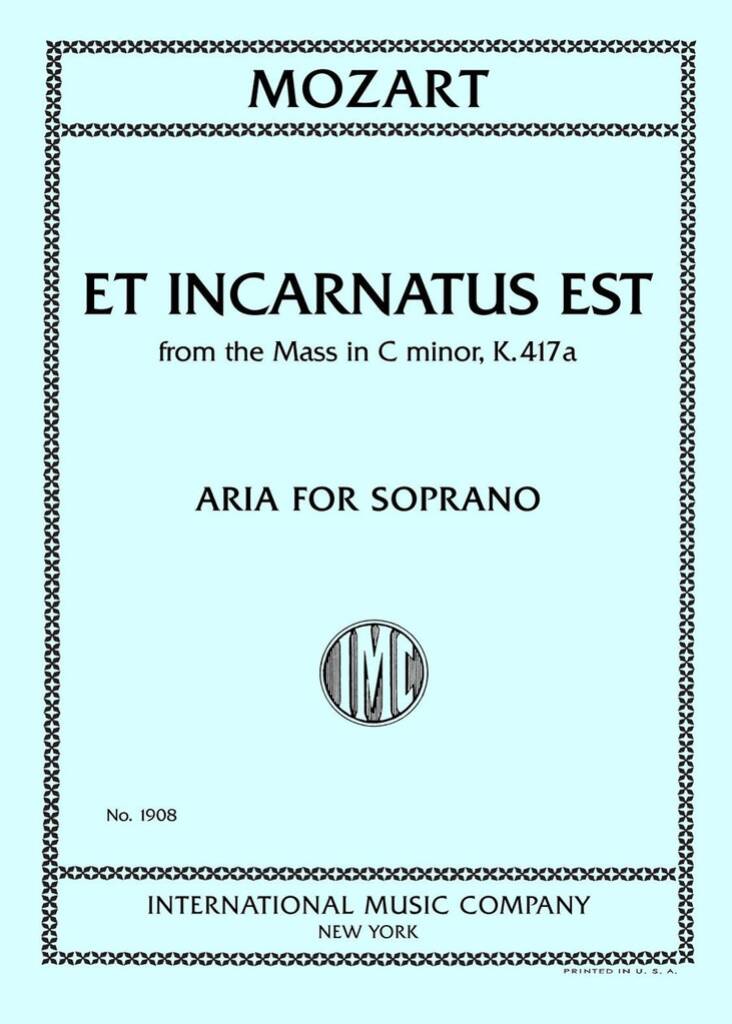 Et Incarnatus Est (Dalla Messa K. 417A)