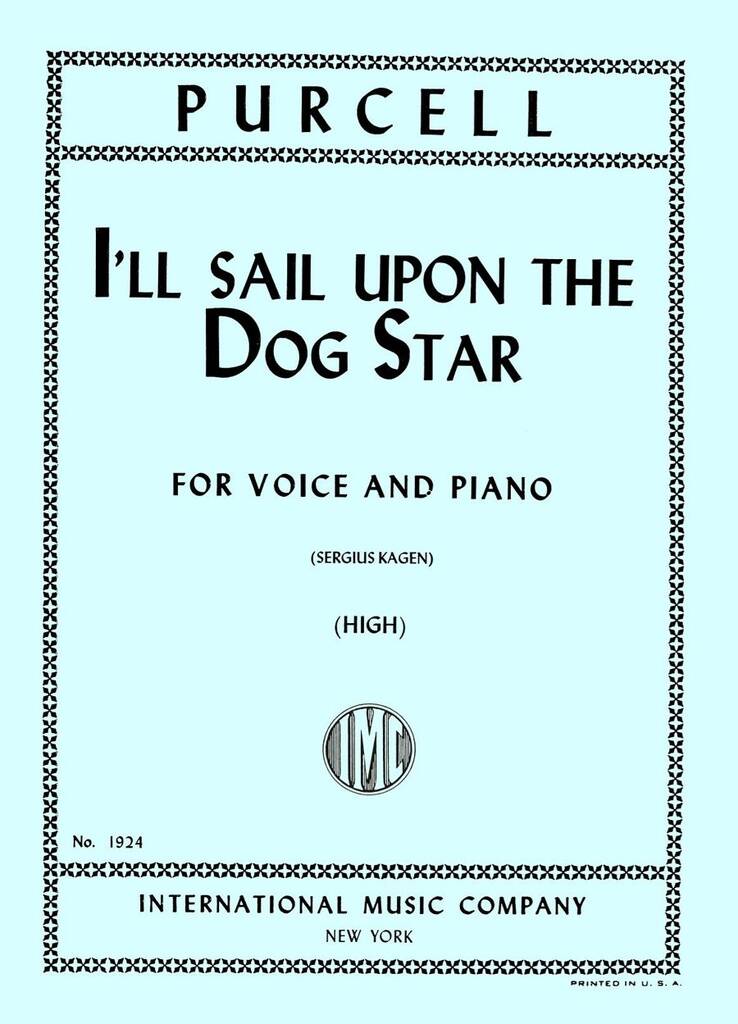 I'll Sail Upon The Dog-Star