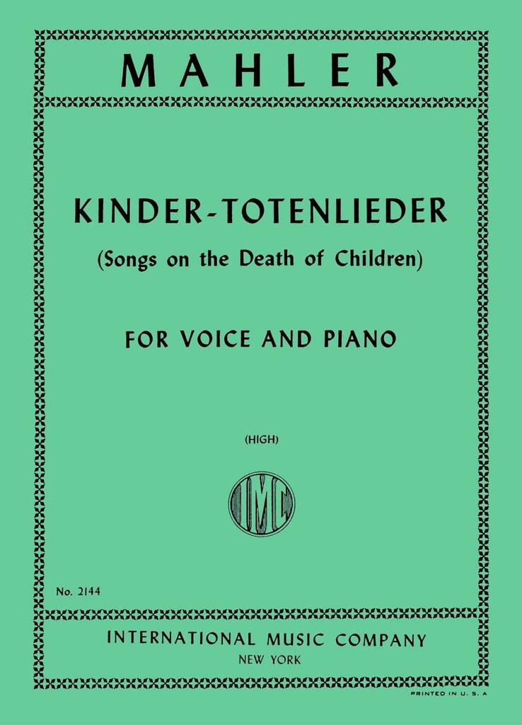 Kindertotenlieder (Ted.-Ingl.) (S-T)