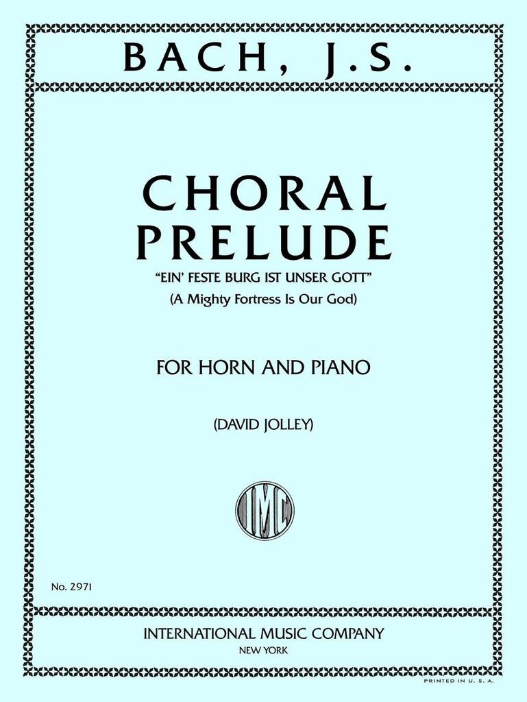 Chorale Prelude Ein Feste Burg Ist Unser Gott