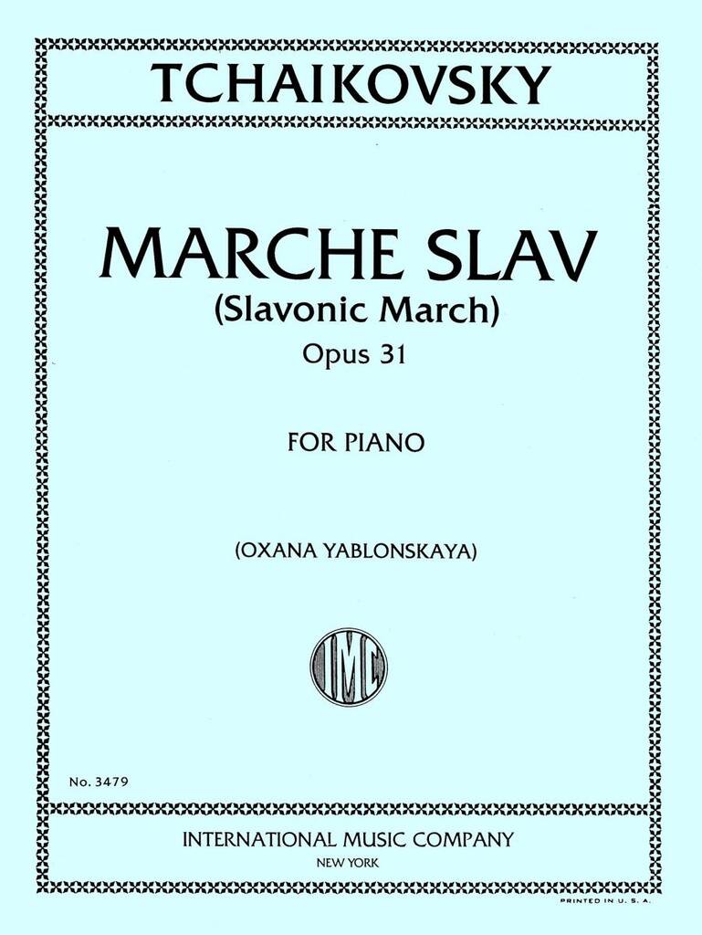 Marcia Slava Op 31 Per Pianoforte (Yablonskaya)
