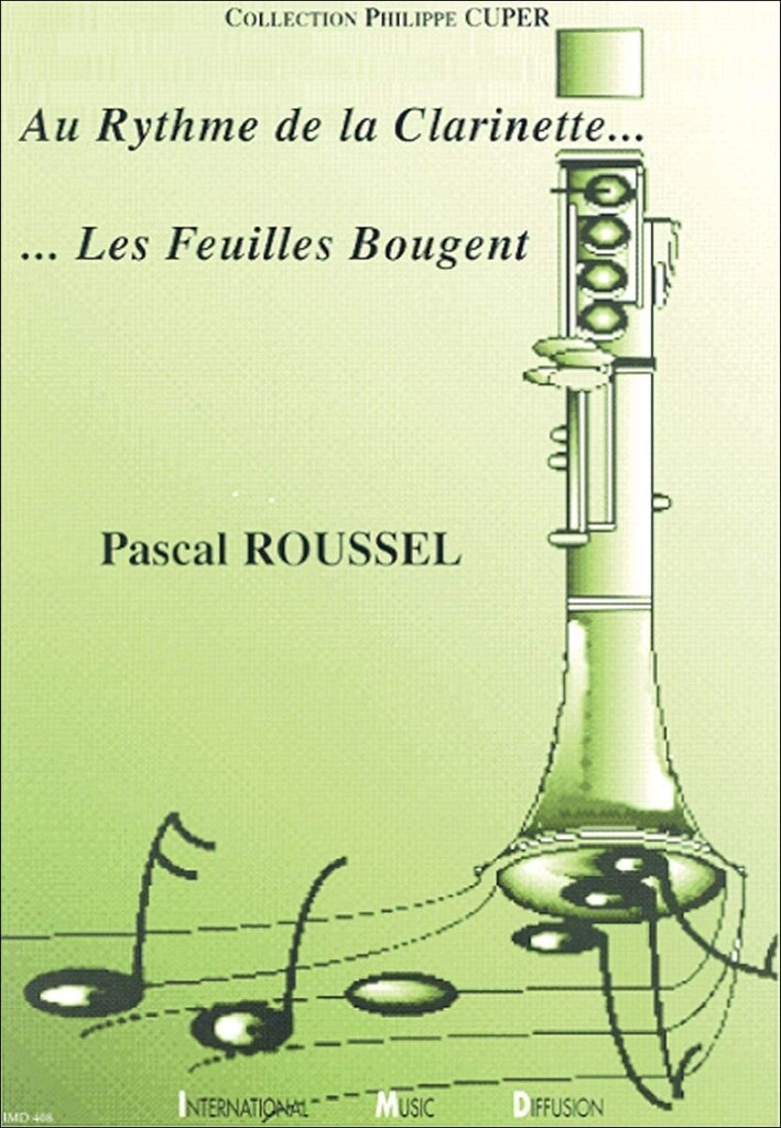 Au Rythme de la Clarinette, Les Feuilles Bougent