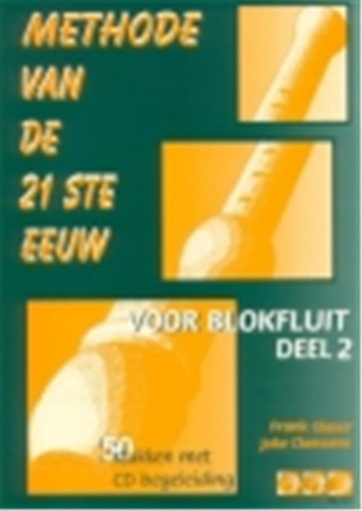 Methode van de 21 ste eeuw deel 2