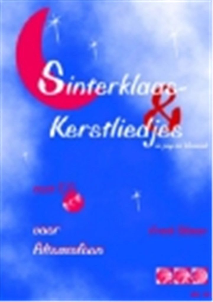 Sinterklaas & Kerstliedjes