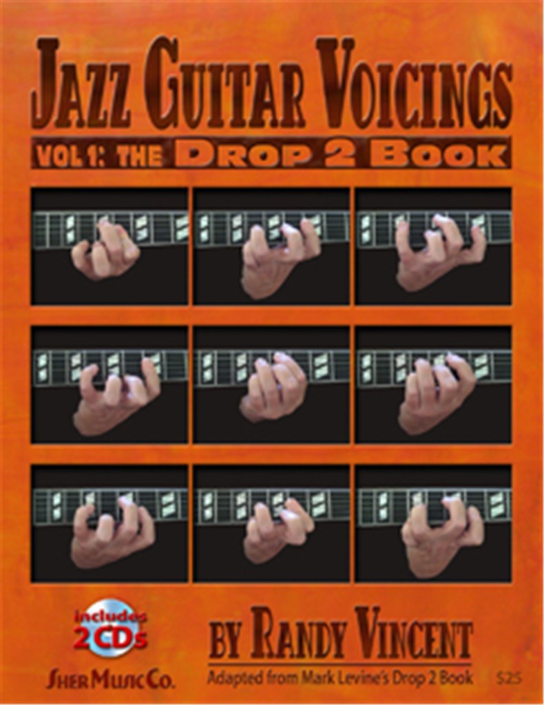 Jazz Guitar Voicings Volume 1 the Drop 2