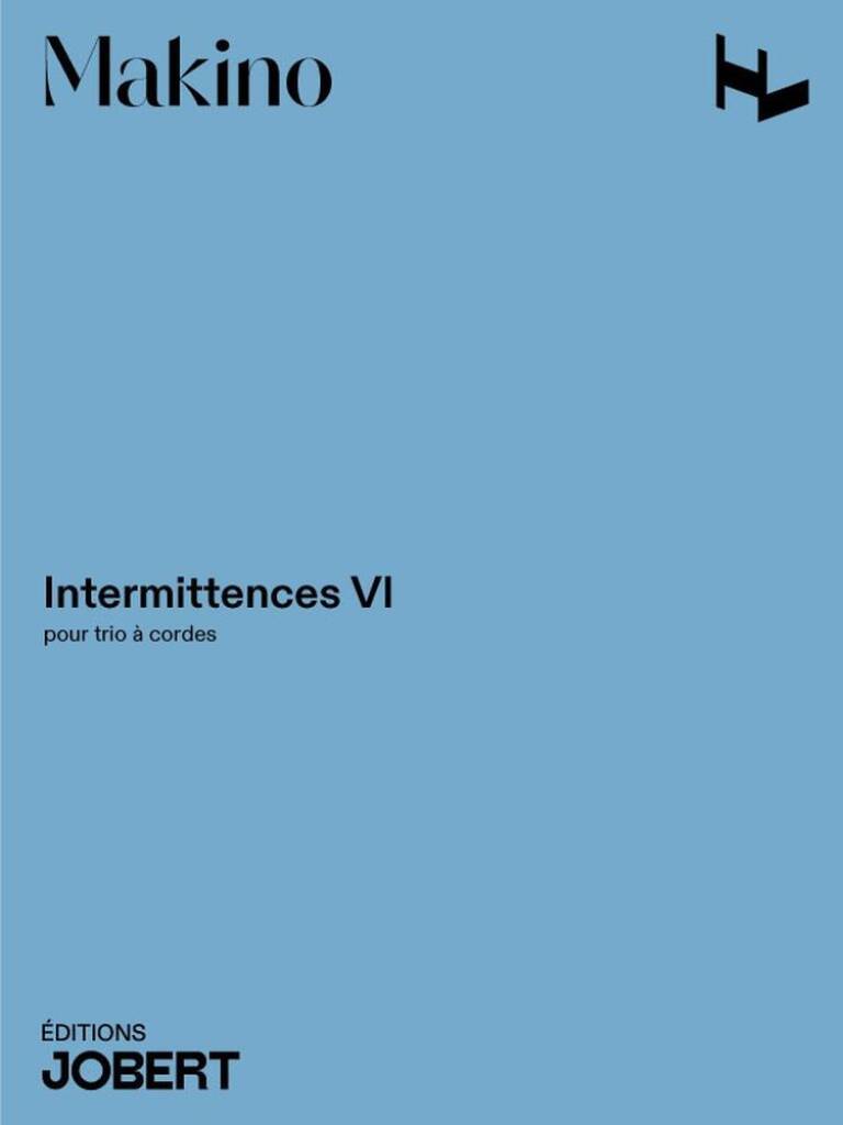 Intermittences VI