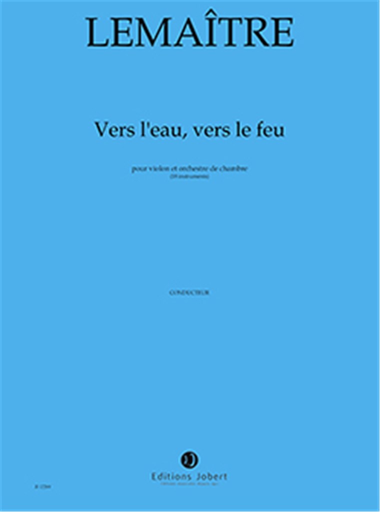 Vers l'eau, vers le feu
