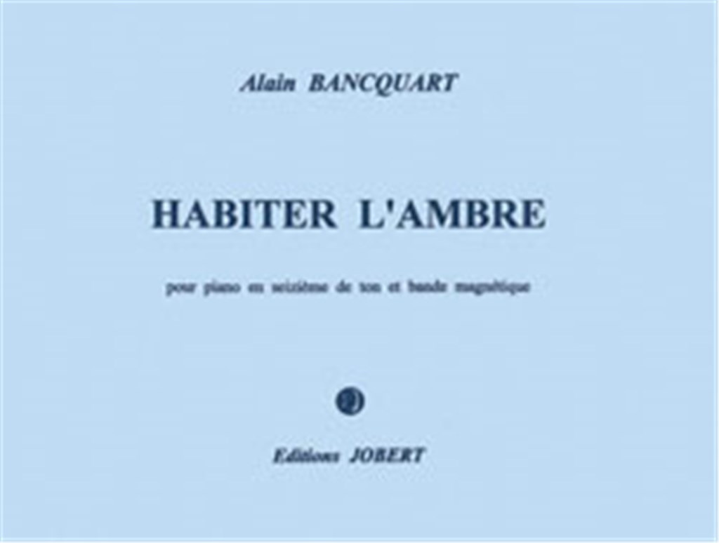 Habiter l'ambre