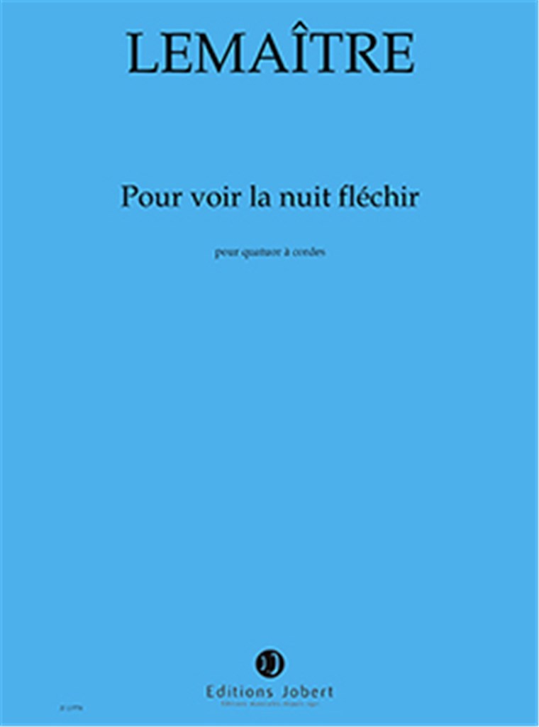 Pour voir la nuit fléchir