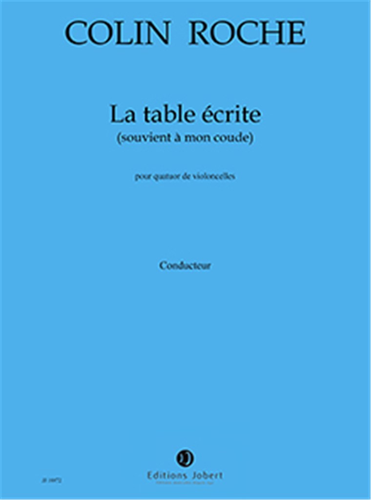 La Table écrite (souvient à mon coude)