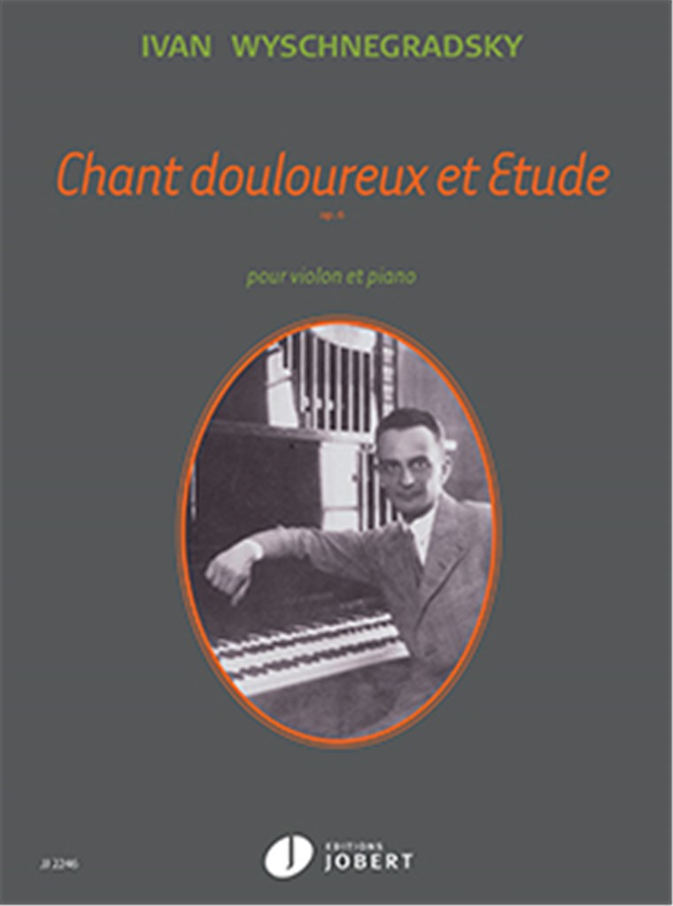 Chant douloureux et Etude Op.6