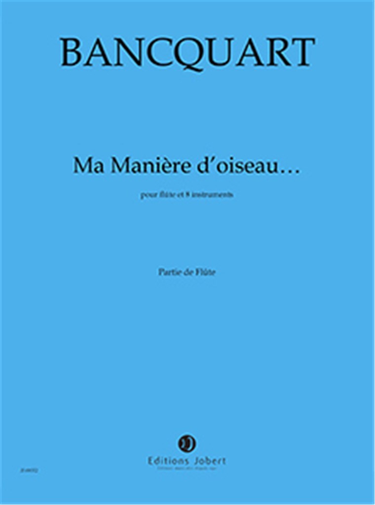 Ma Manière D'Oiseau