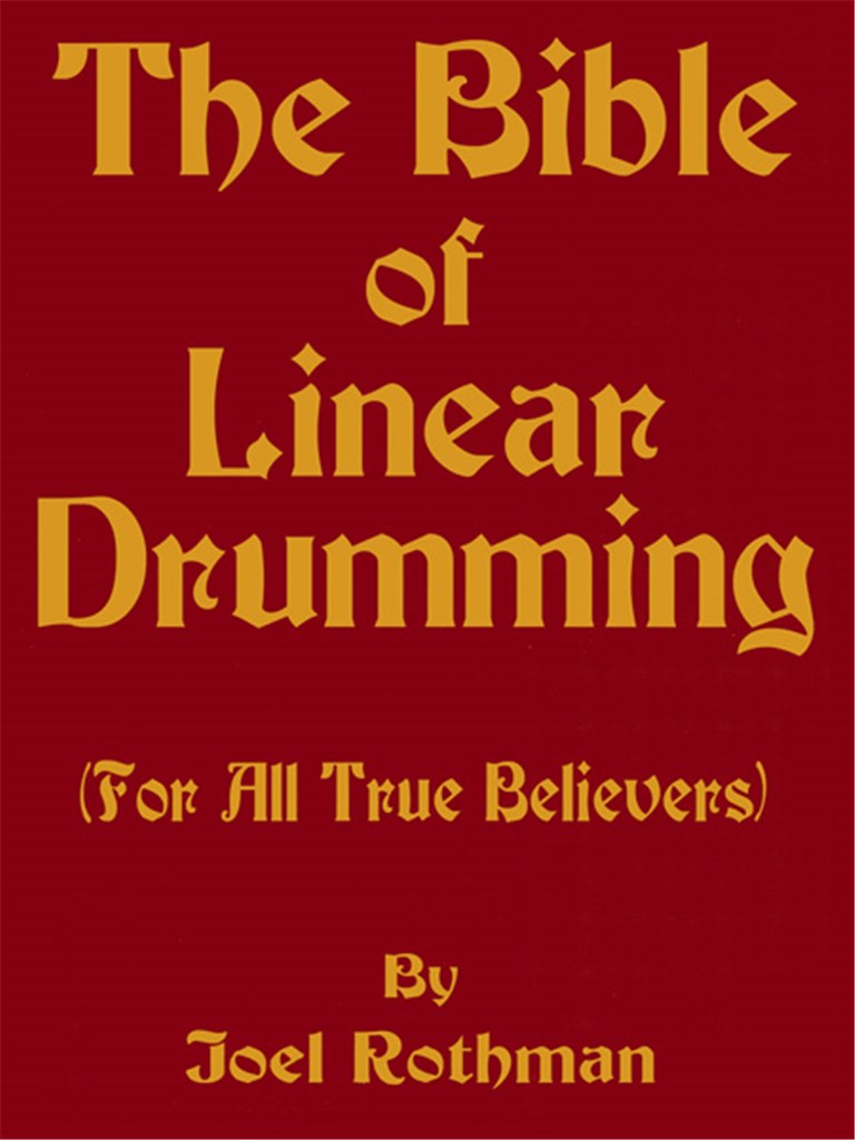 The Bible Of Linear Drumming