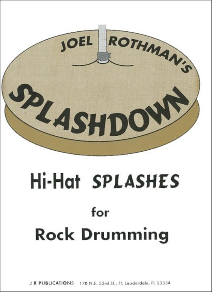 Splashdown - Hi-Hat Splashes For Rock Drumming