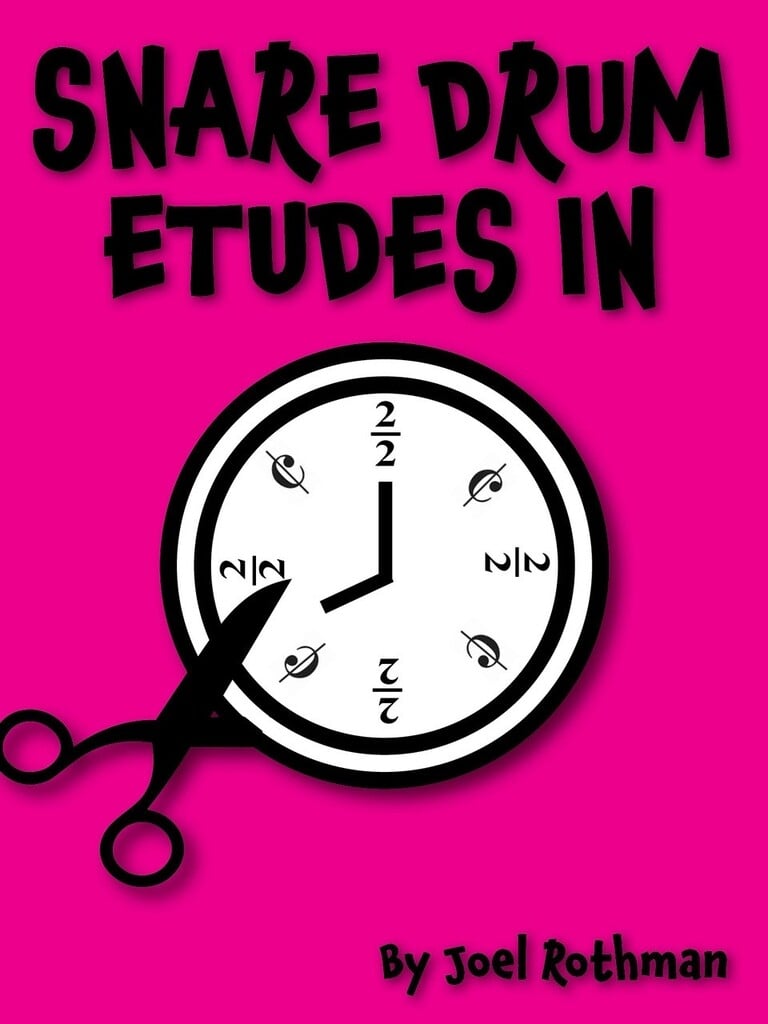 Snare Drum Etudes in Cut Time