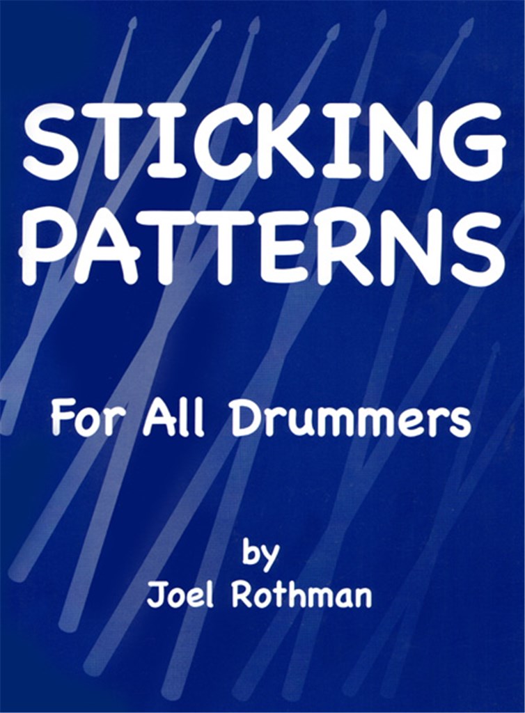 Sticking Patterns For All Drummers